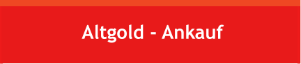 Altgold - Ankauf